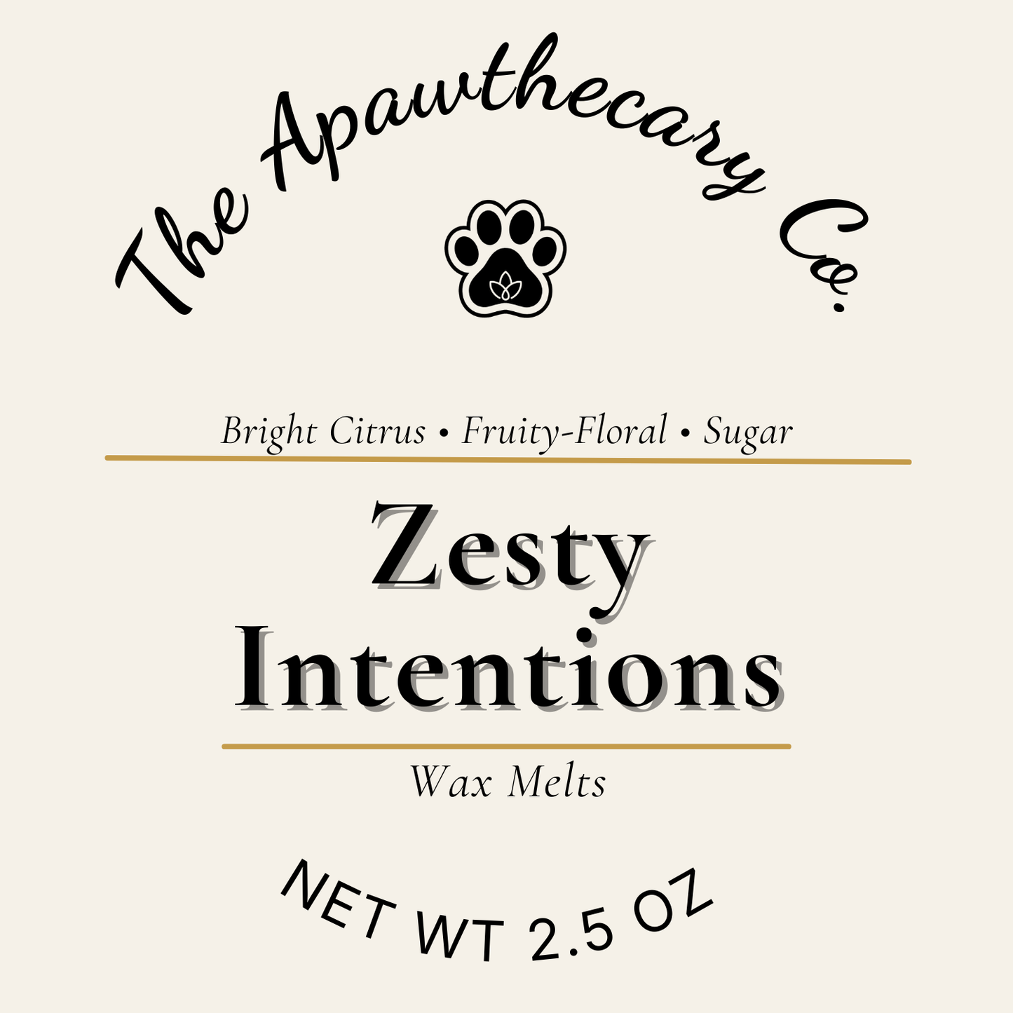 Label for 'Zesty Intentions' wax melts from The Apawthecary Co. with product details.