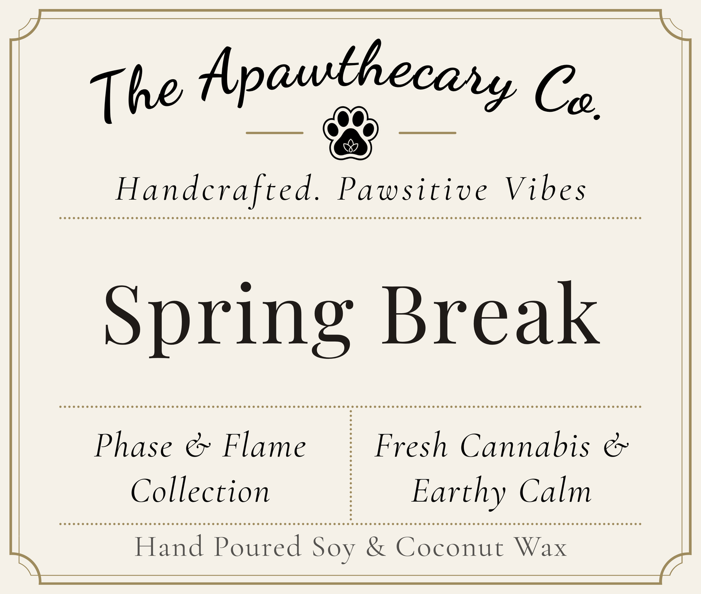 Product label for 'Spring Break' from The Apawthecary Co. with branding and product details.