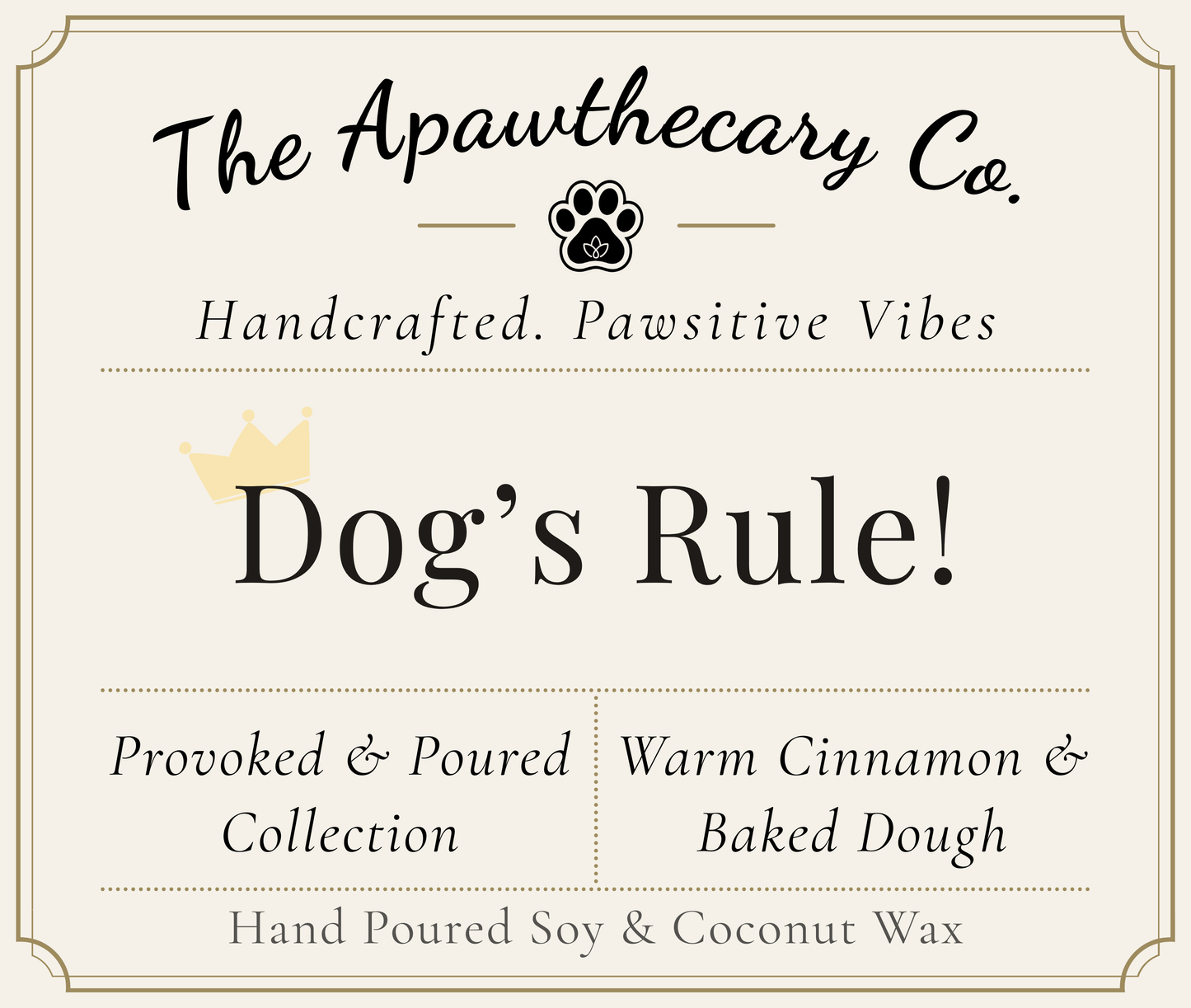 Product label for 'Dog's Rule!' from The Apawthecary Co. with branding and product details.