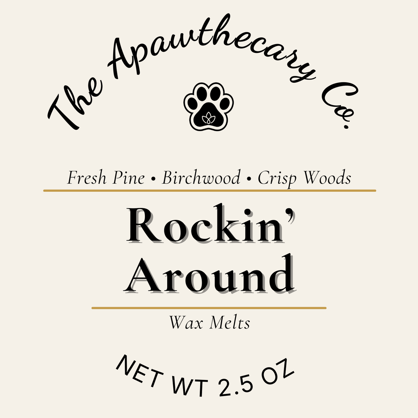 Label for 'Rockin' Around' wax melts by The Apawthecary Co. with a paw print icon.