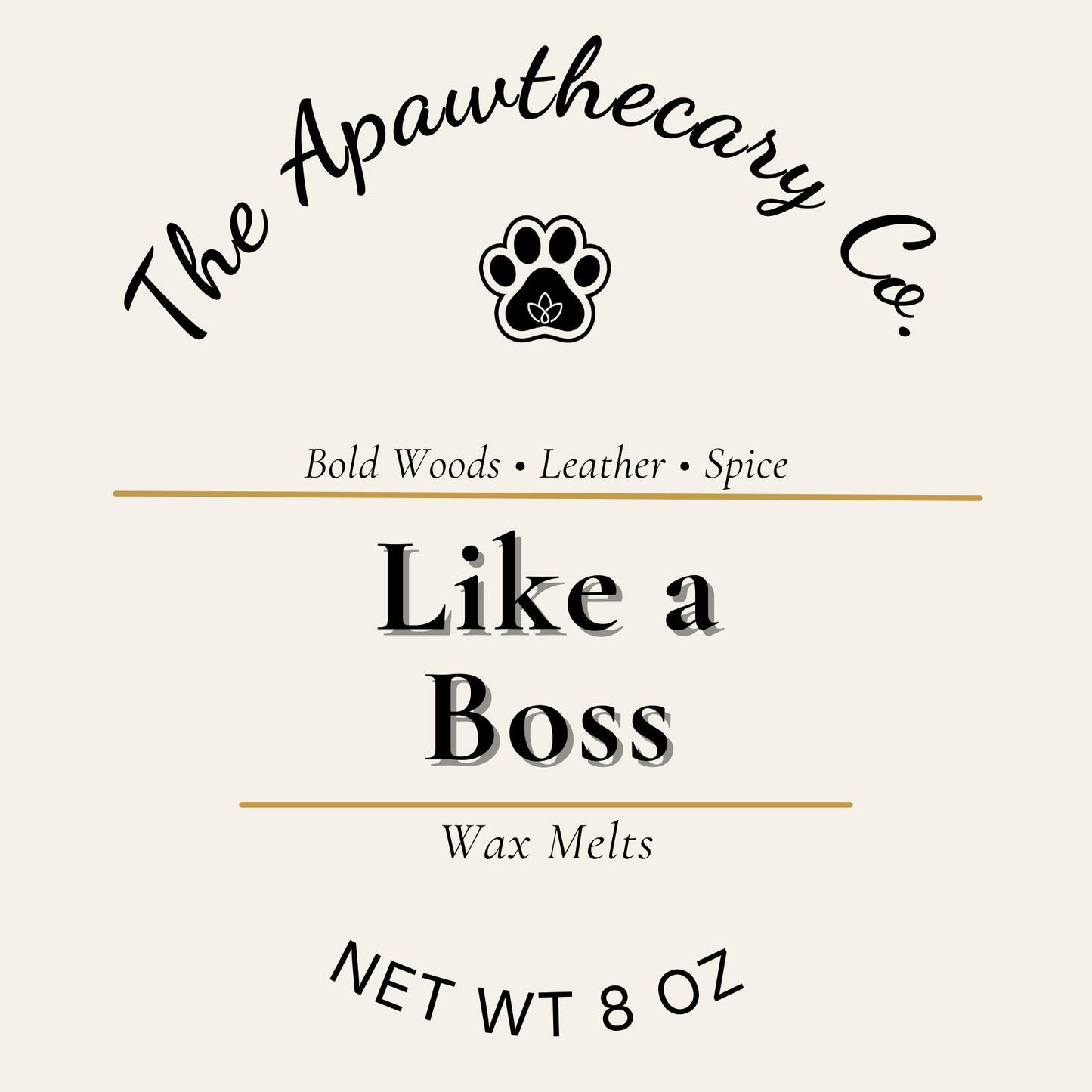 Label for 'Like a Boss' wax melts from The Apawthecary Co. with a paw print logo.