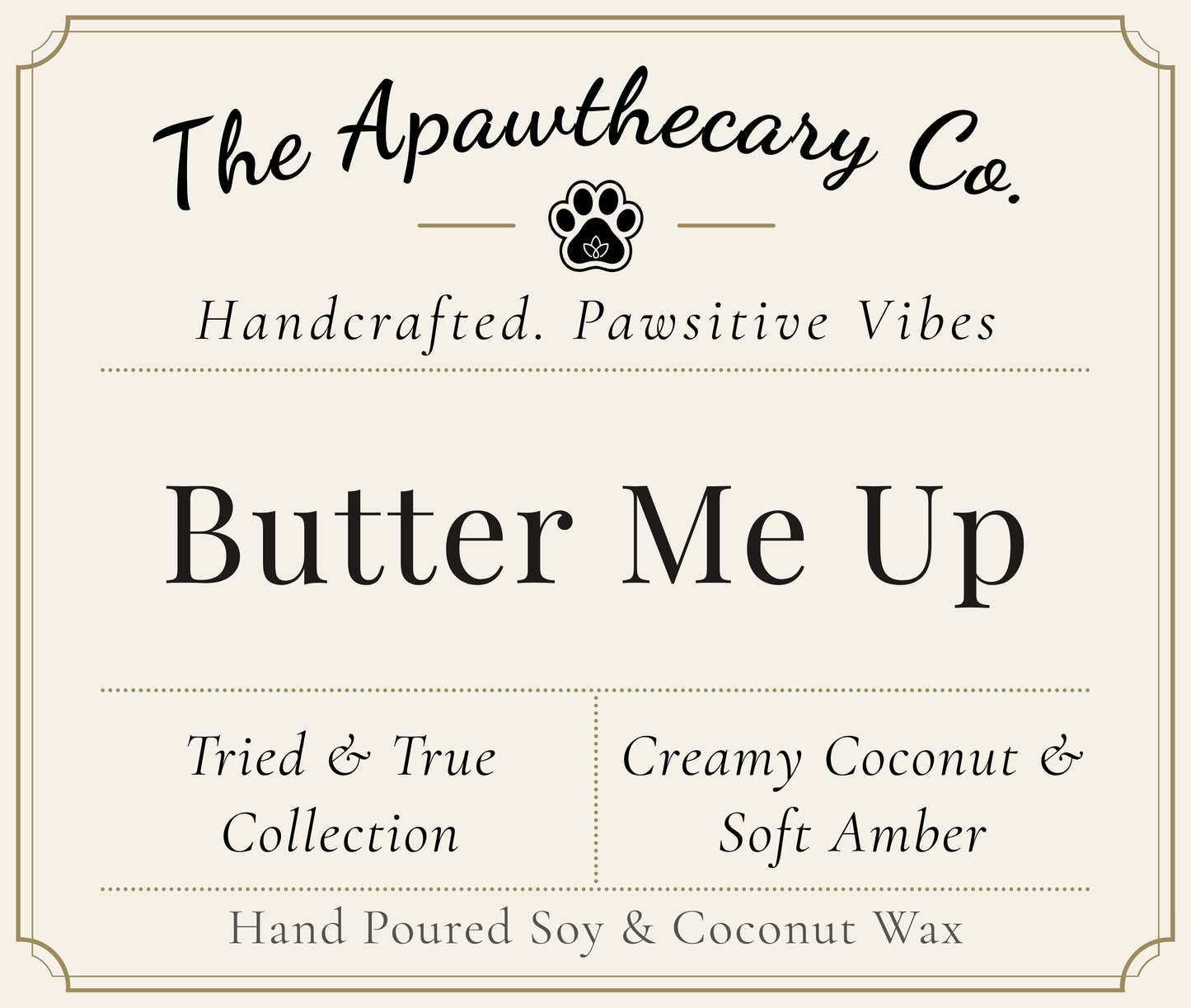 Product label for 'Butter Me Up' from The Apawthecary Co. with branding and product details.