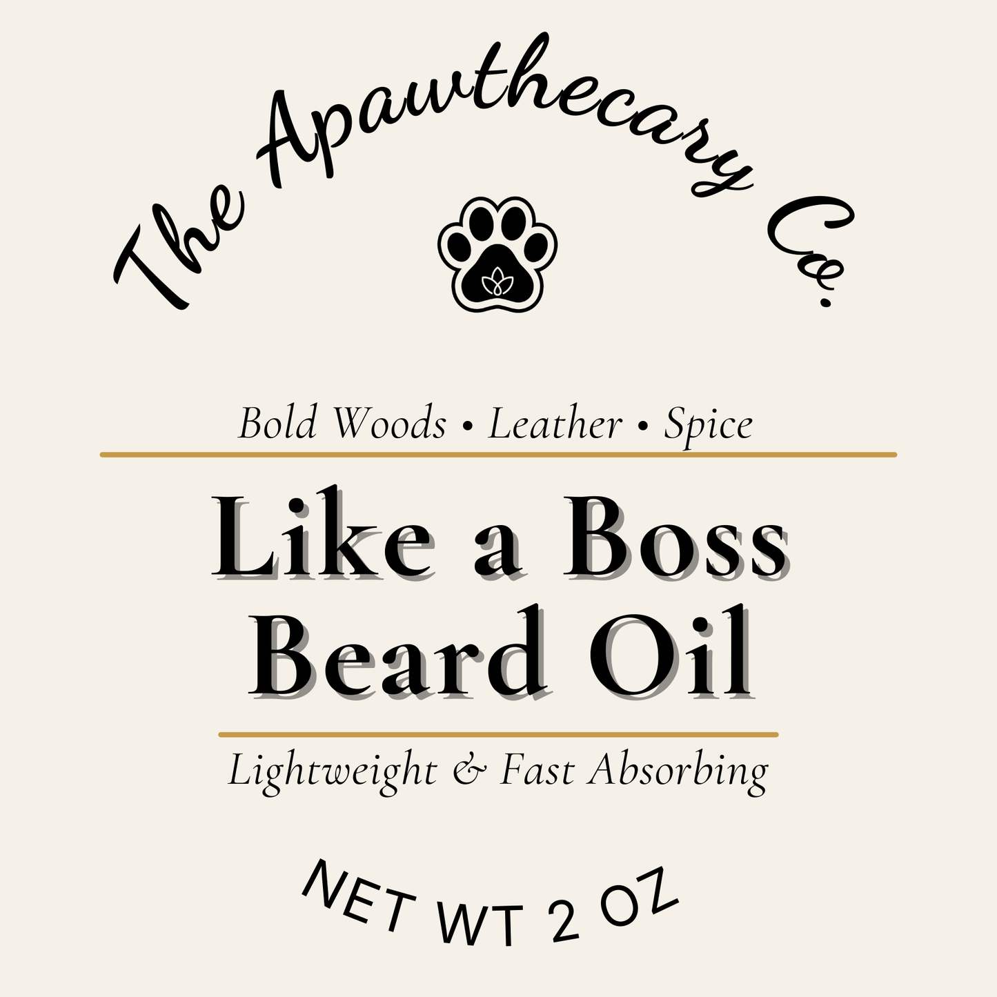 Label for 'Like a Boss Beard Oil' by The Apawthecary Co. on a beige background