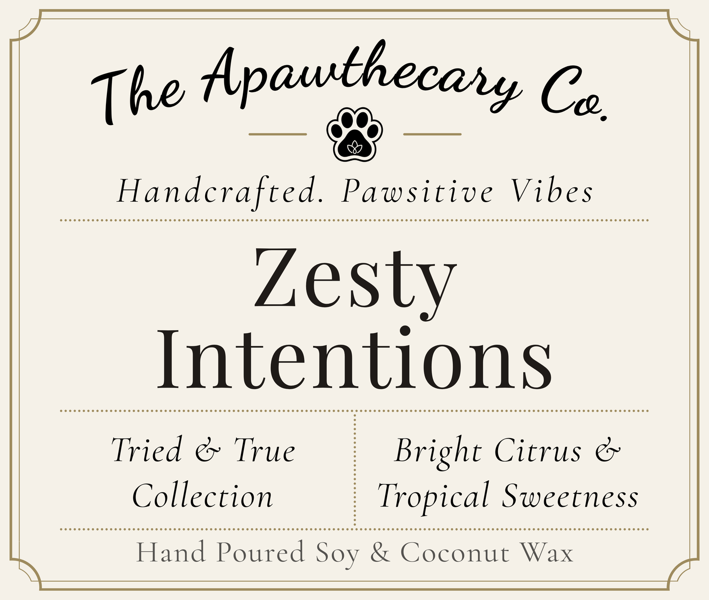 Product label for 'Zesty Intentions' from The Apawthecary Co. with branding and product details.