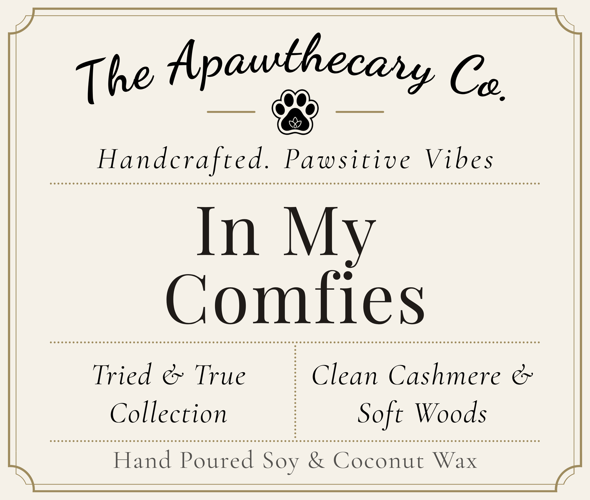 Product label for 'In My Comfies' candle from The Apawthecary Co. with branding and product details.