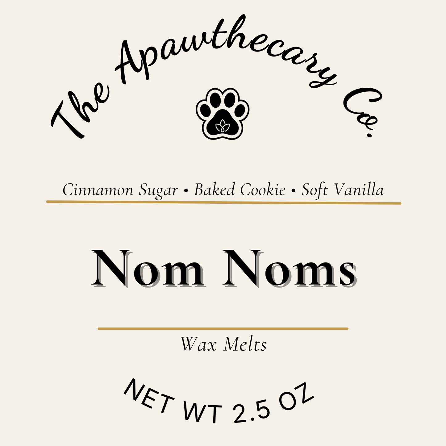 Label for 'Nom Noms' wax melts by The Apawthecary Co. with scents cinnamon sugar, baked cookie, and soft vanilla.