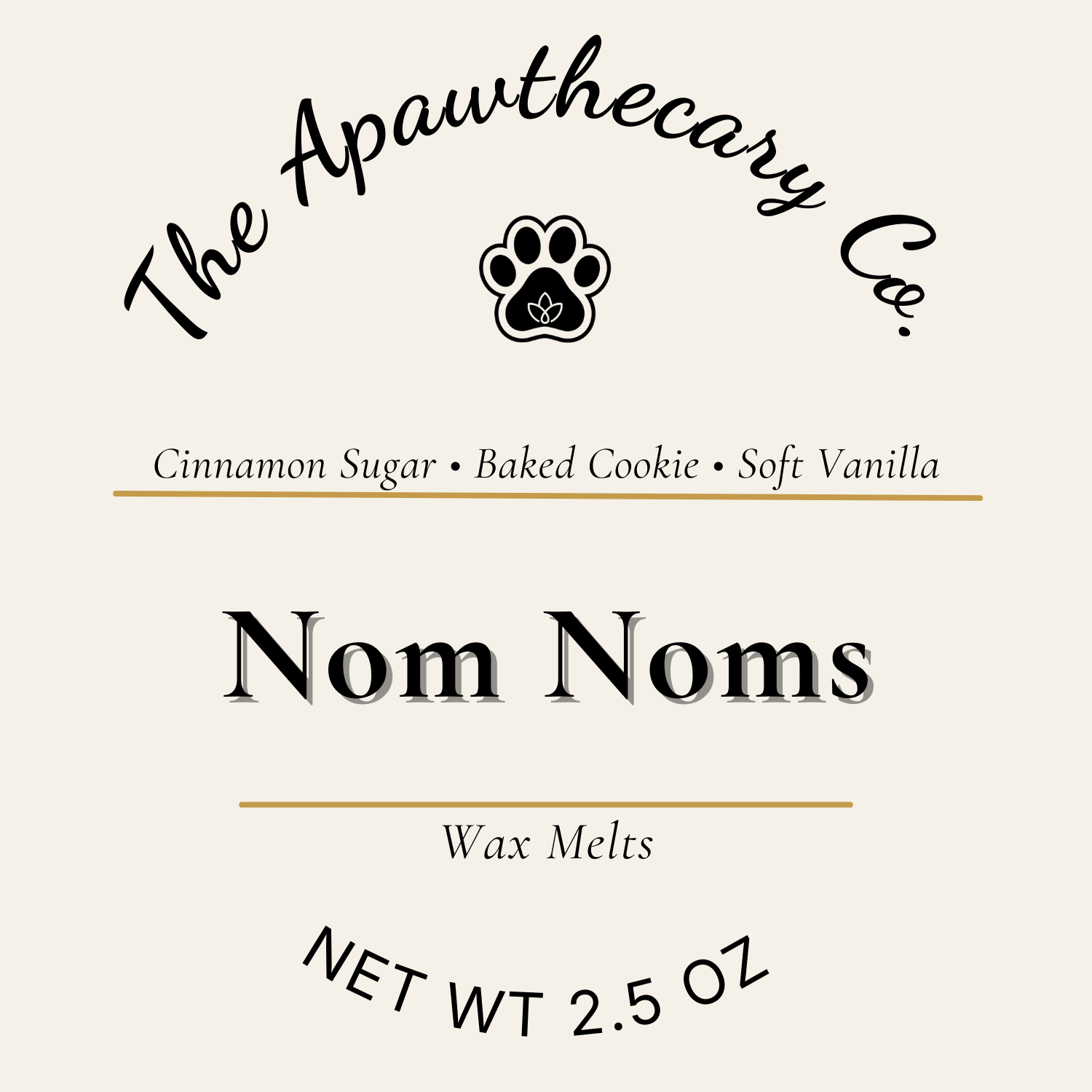 Label for 'Nom Noms' wax melts by The Apawthecary Co. with scents cinnamon sugar, baked cookie, and soft vanilla.