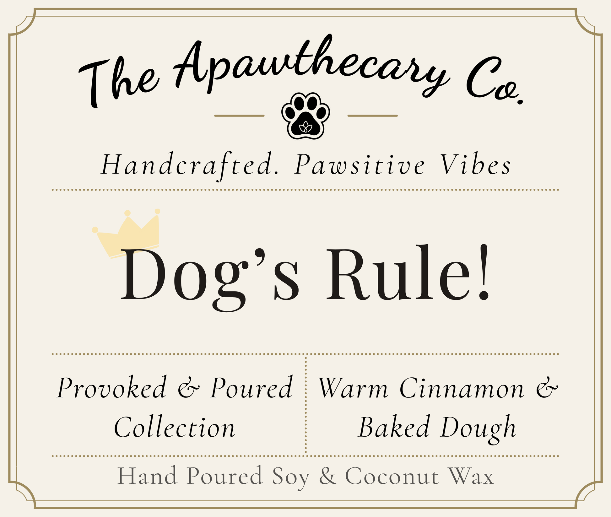 Product label for 'Dog's Rule!' from The Apawthecary Co. with branding and product details.