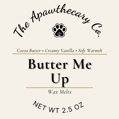 Label for 'Butter Me Up' wax melts by The Apawthecary Co. with paw print logo.