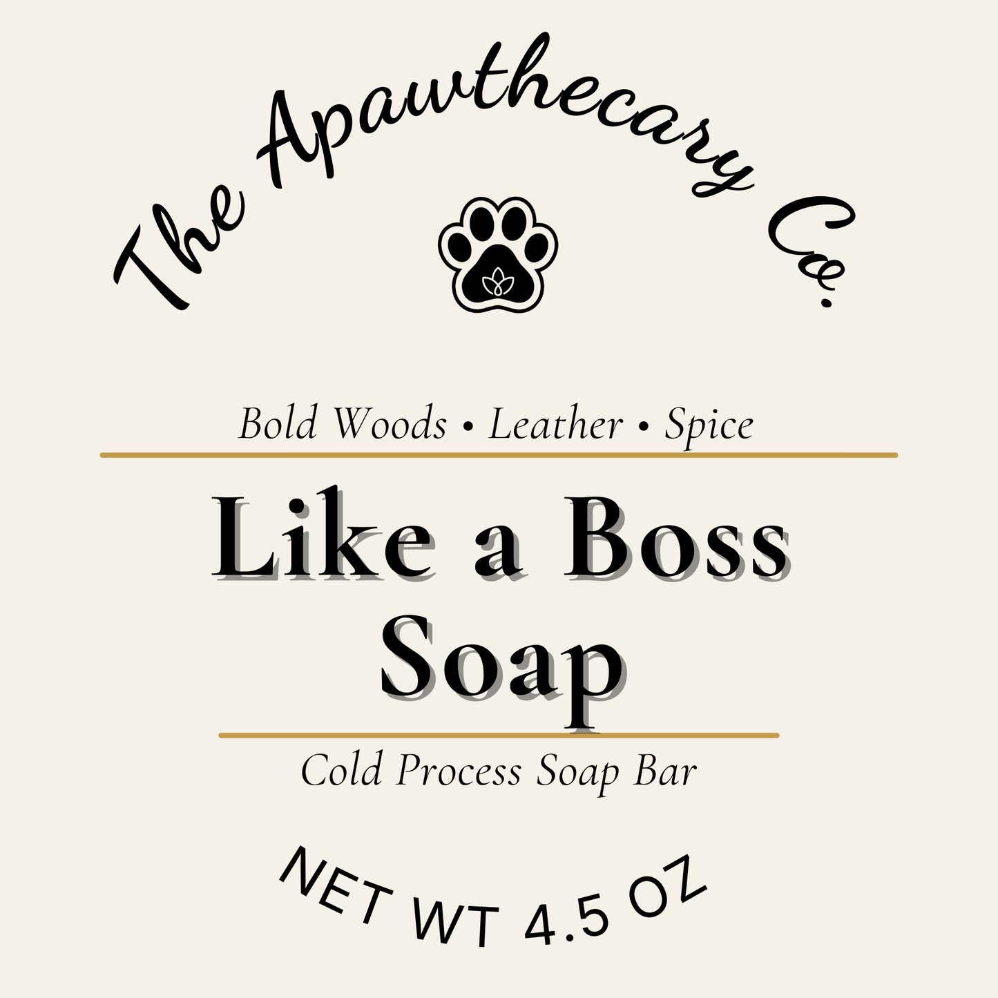 Label for 'Like a Boss Soap' by The Apawthecary Co. on a beige background