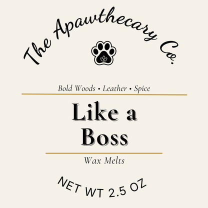 Label for 'Like a Boss' wax melts by The Apawthecary Co. with product details.